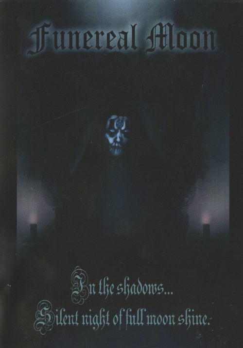 Funereal Moon : In the Shadows... Silent Night of Full Moon Shine